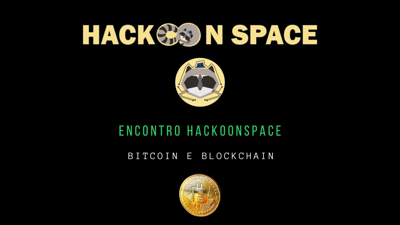 Banner de encontro sobre Bitcoin e Blockchain do HackoonSpace